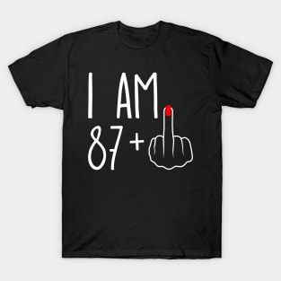 Vintage 88th Birthday I Am 87 Plus 1 Middle Finger T-Shirt